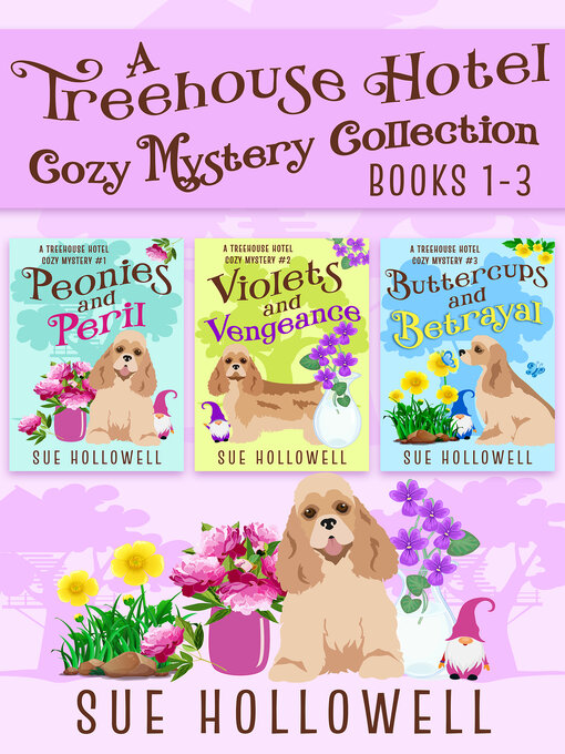 Title details for Treehouse Hotel Cozy Mystery Collection (Books 1--3) by Sue Hollowell - Available